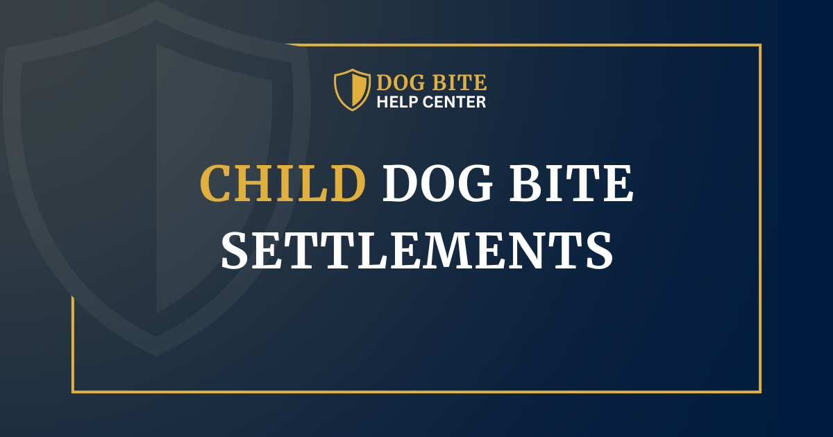 Dog Bite Settlements for Children: What Parents Need to Know