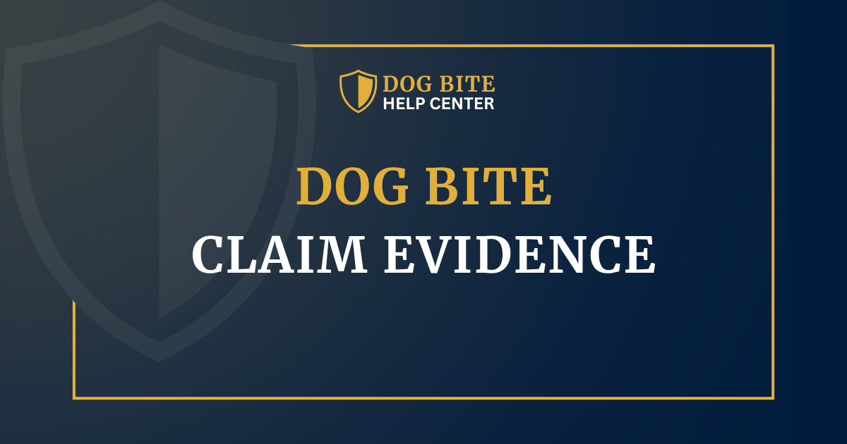 What Proof Do You Need for a Dog Bite Claim?